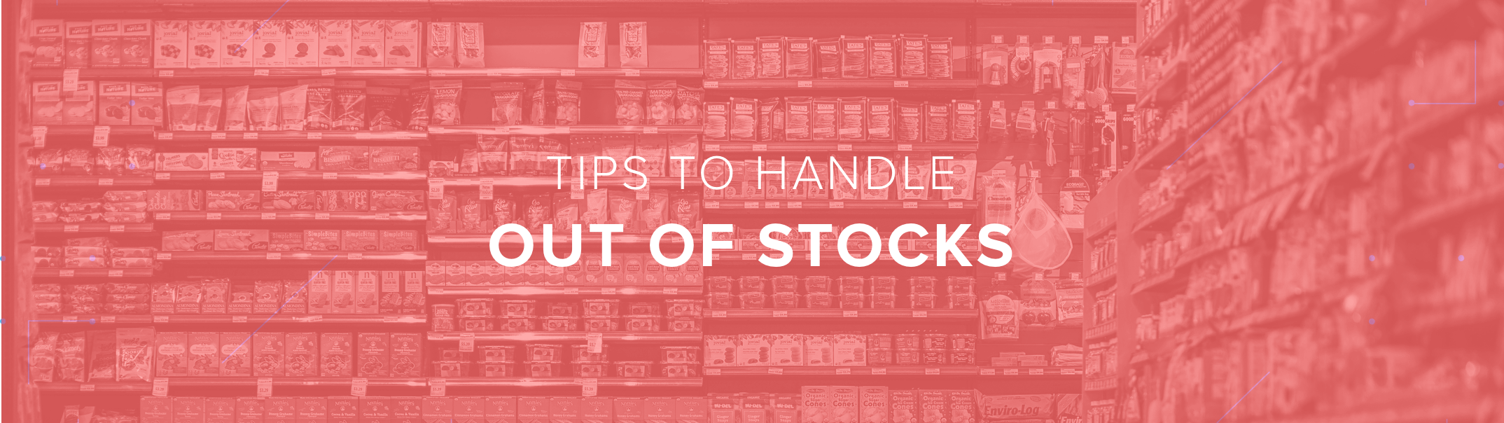 des conseils pour gérer les ruptures de stock avec une allée d'épicerie en arrière-plan